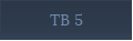 TB 5